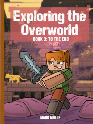 cover image of Exploring the Overworld Book 3